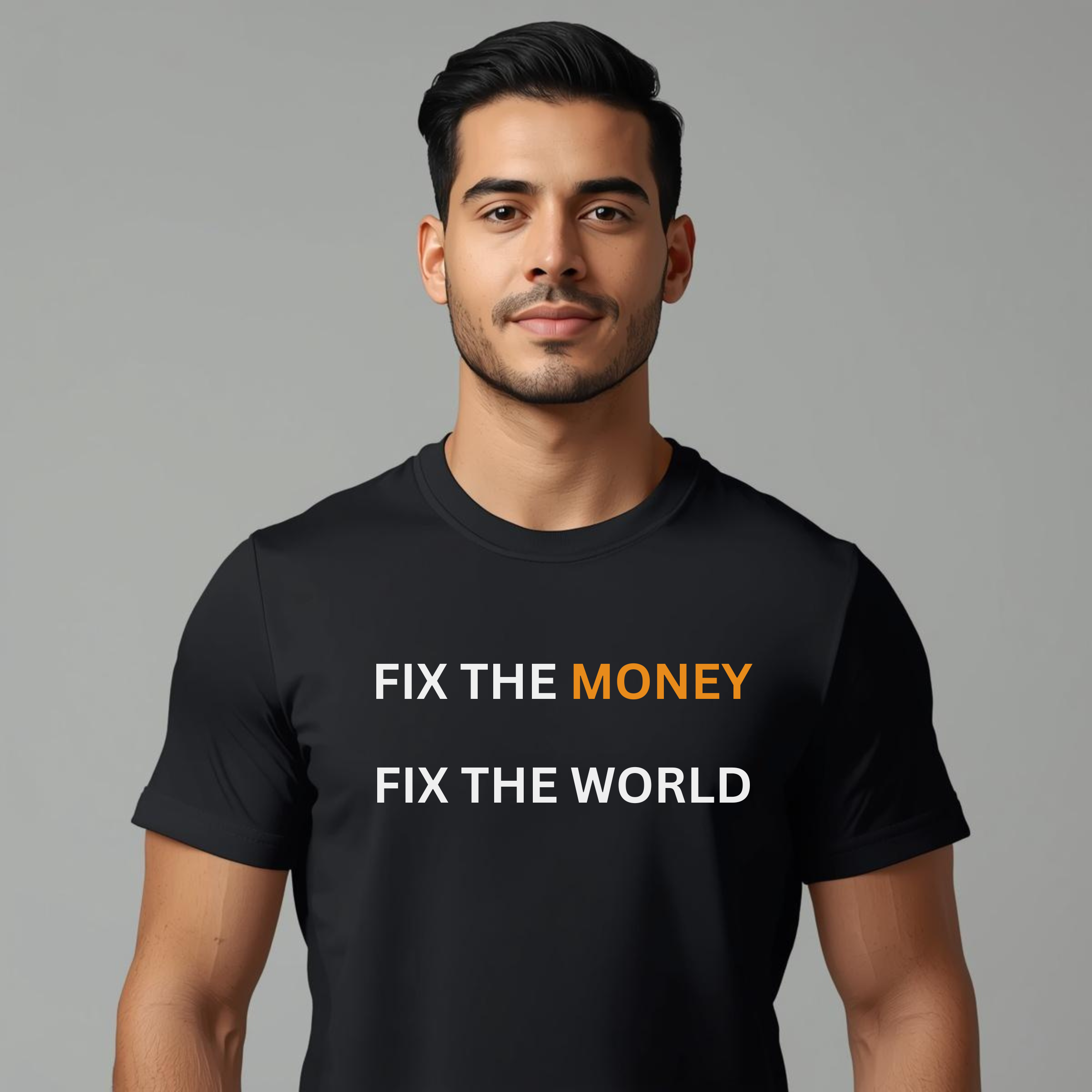 Fix The Money Fix The World Bitcoin t-shirt featuring minimalist typography design